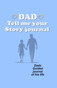 Dad tell me your story journal